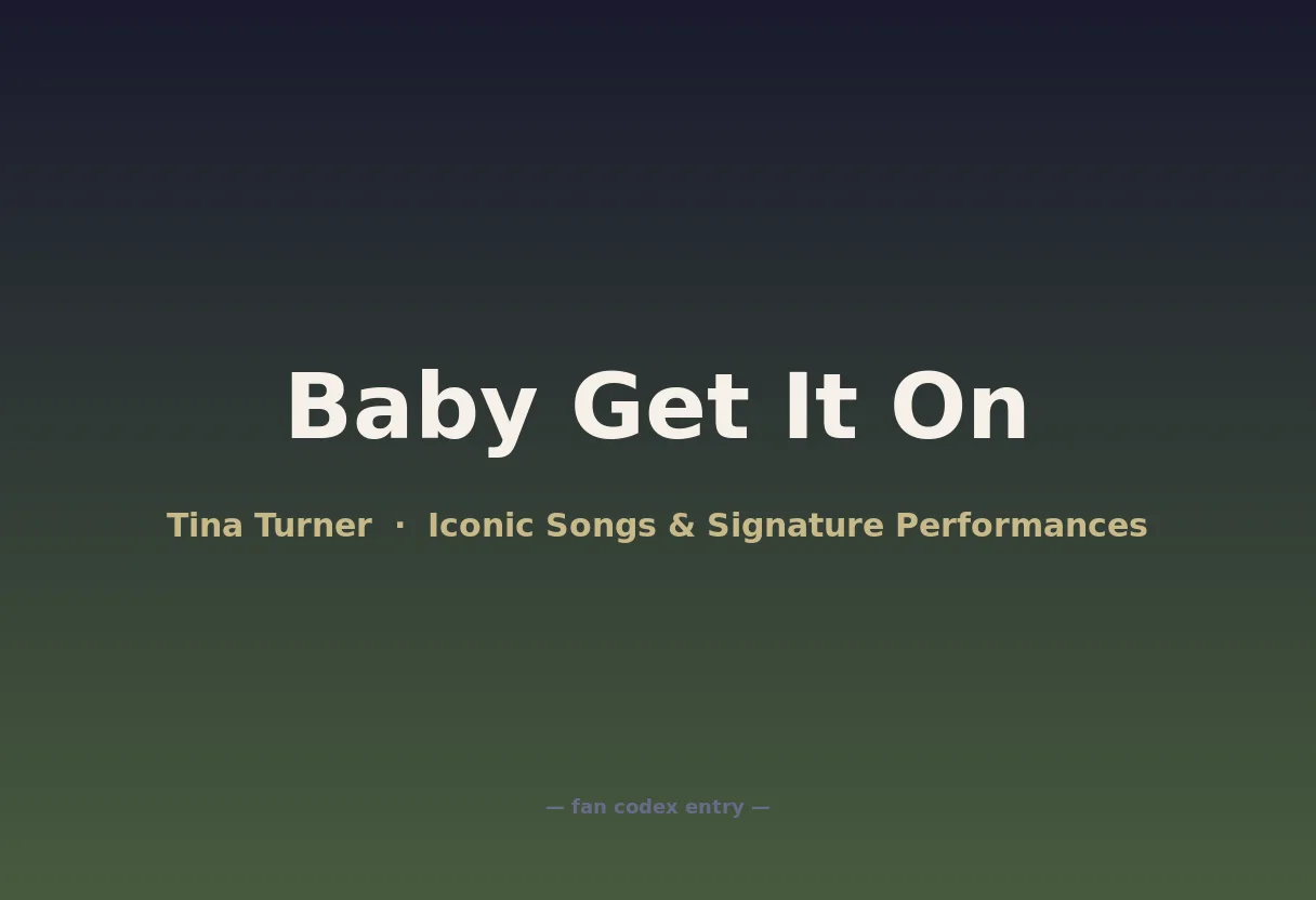 Baby Get It On